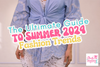 The Ultimate Guide to Summer 2024 Fashion Trends – StylifyX with Cinch It